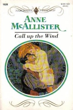 Call Up The Wind by Anne McAllister