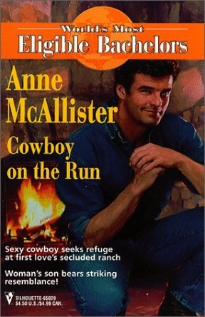 Cowboy on the Run by Anne McAllister