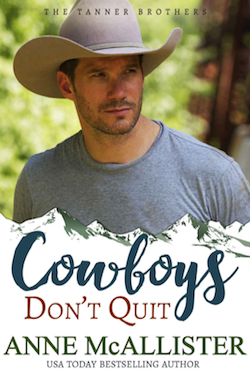 Cowboys Don't Quit by Anne McAllister